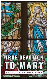 Front cover_True Devotion to Mary