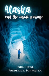 Front cover_Alaska and the Inside Passage