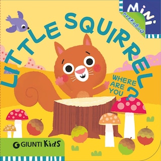 Couverture_LITTLE SQUIRREL WHERE ARE YOU?