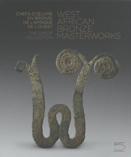 Front cover_West African Bronze Masterworks