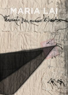 Front cover_Maria Lai: Holding the Shadow by the Hand