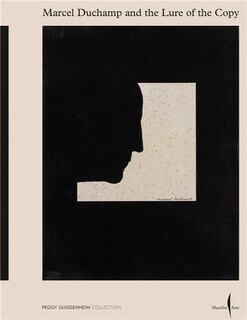 Front cover_Marcel Duchamp and the Lure of the Copy