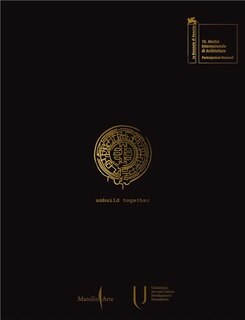 Couverture_Unbuild Together: Archaism vs. Modernity