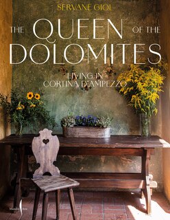 Couverture_The Queen of the Dolomites: Living in Cortina d'Ampezzo