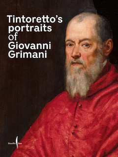 Couverture_Tintoretto's Portraits of Giovanni Grimani