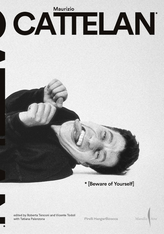 Couverture_Maurizio Cattelan: Beware of Yourself