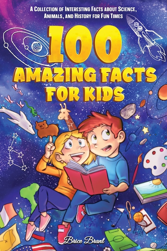 Front cover_100 Amazing Facts for Kids