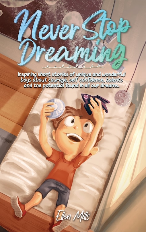 Front cover_Never Stop Dreaming
