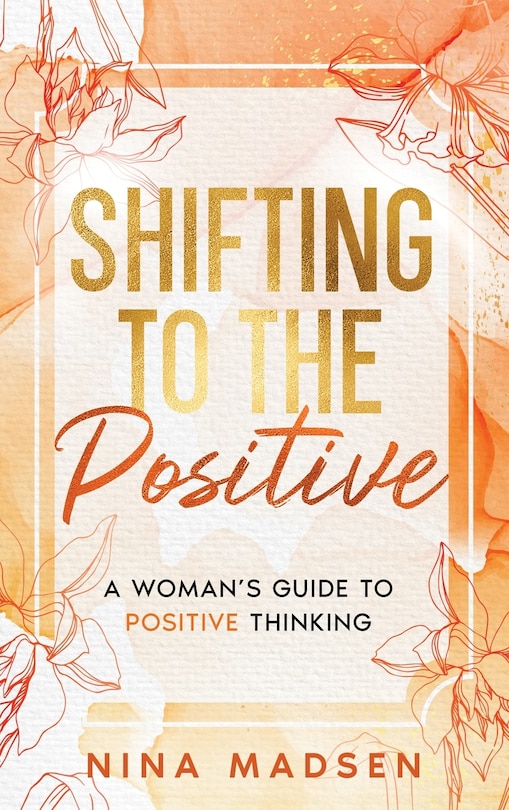 Front cover_Shifting to the Positive