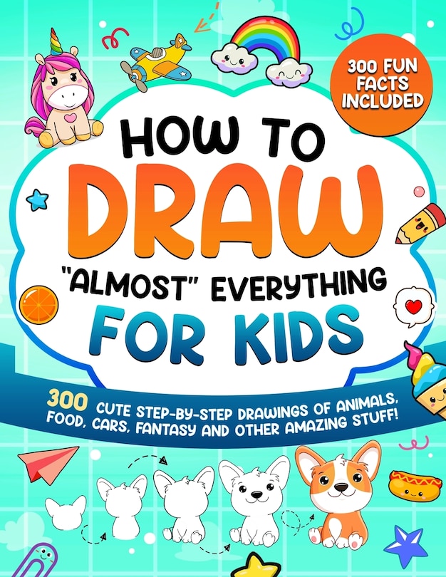 Front cover_How to Draw Almost Everything for Kids