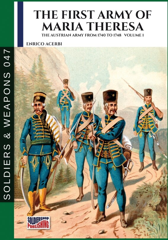 Front cover_The first army of Maria Theresa - Vol. 1