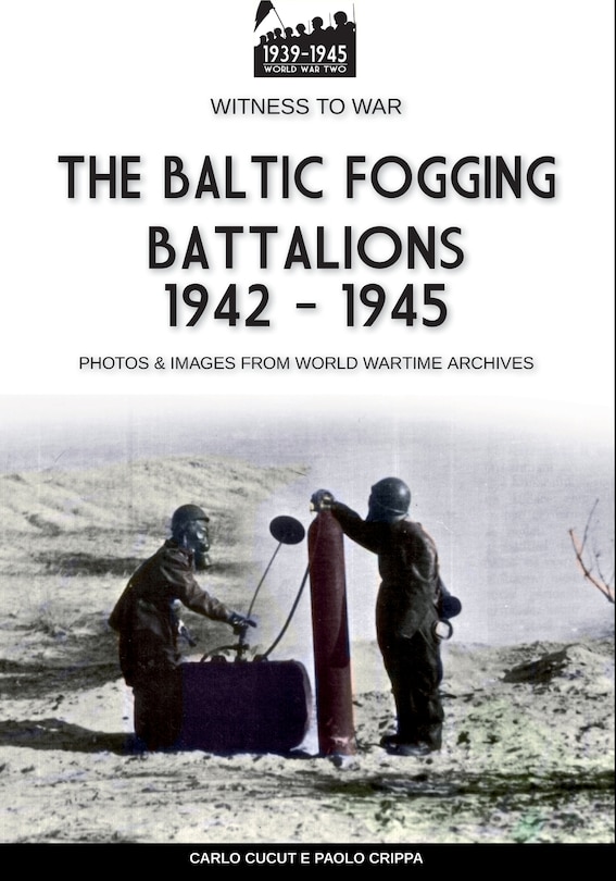 Couverture_The Baltic Fogging battalions 1942-1945