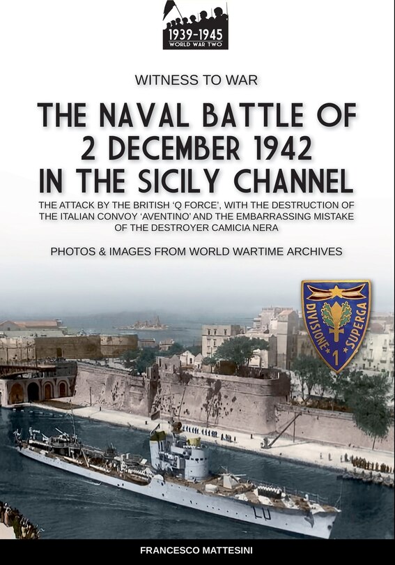 Front cover_The naval battle of 2 december 1942 in the Siciliy Channel