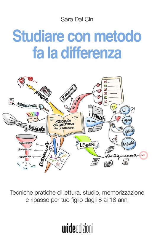 Couverture_Studiare con metodo fa la differenza - Tecniche pratiche di lettura, studio, memorizzazione e ripasso per tuo figlio dagli 8 ai 18 anni