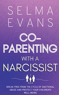Front cover_Co-Parenting With A Narcissist