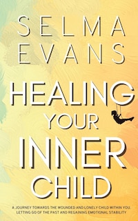 Couverture_Healing Your Inner Child