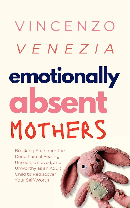 Front cover_Emotionally Absent Mothers