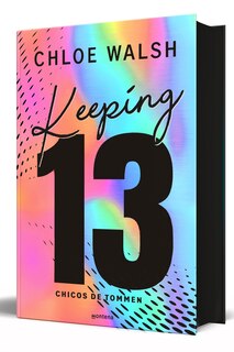 Front cover_Keeping 13 (Edición especial) / Keeping 13 (Special Edition) (Spanish Edition)