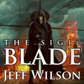 Front cover_The Sigil Blade Lib/E