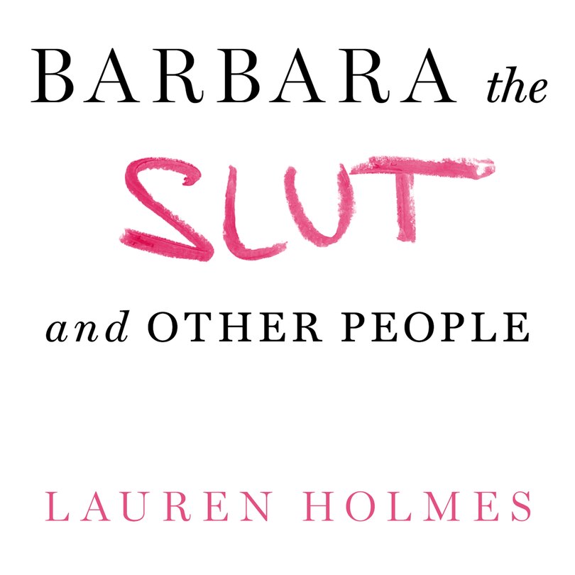 Front cover_Barbara the Slut and Other People