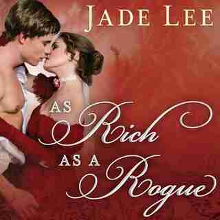 As Rich as a Rogue by Jade Lee