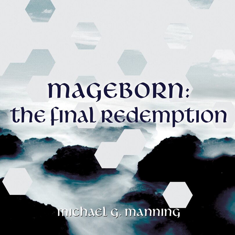 Mageborn: The Final Redemption