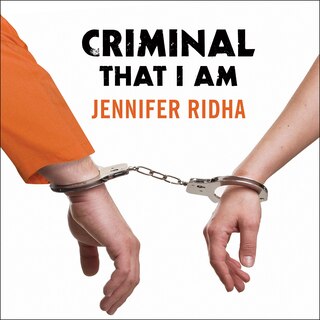 Front cover_Criminal That I Am