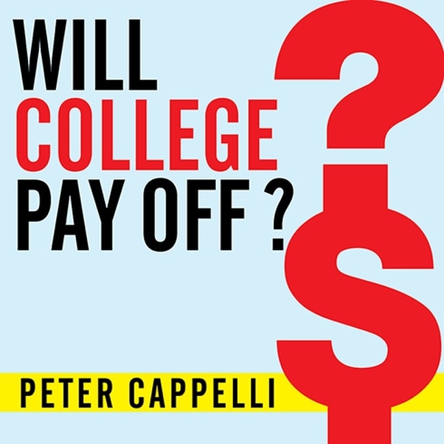 Couverture_Will College Pay Off? Lib/E