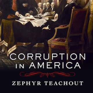 Couverture_Corruption in America Lib/E