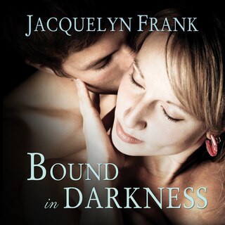 Bound In Darkness