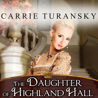 Couverture_The Daughter of Highland Hall Lib/E