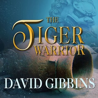 Front cover_The Tiger Warrior Lib/E