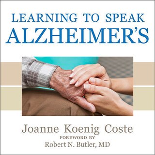 Front cover_Learning to Speak Alzheimer's