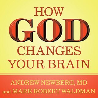 Couverture_How God Changes Your Brain