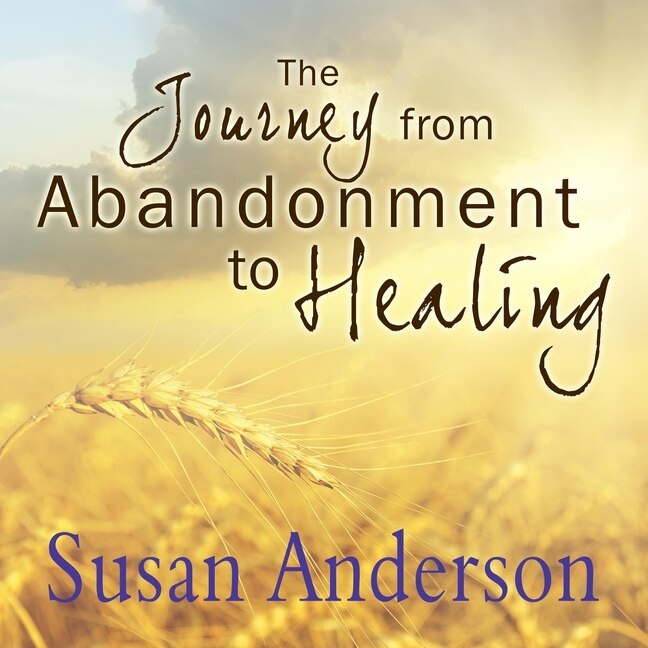 Front cover_The Journey from Abandonment to Healing