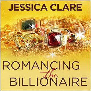 Couverture_Romancing the Billionaire Lib/E