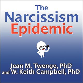 Front cover_The Narcissism Epidemic