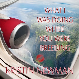 Couverture_What I Was Doing While You Were Breeding