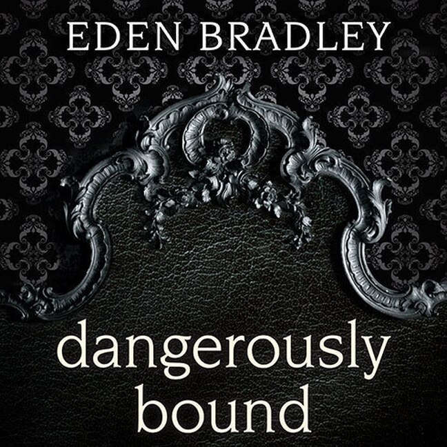 Front cover_Dangerously Bound Lib/E