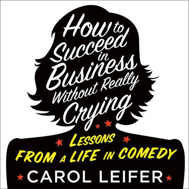 Couverture_How to Succeed in Business Without Really Crying