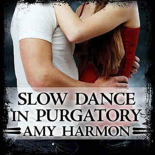 Front cover_Slow Dance in Purgatory