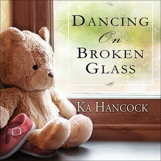 Front cover_Dancing on Broken Glass