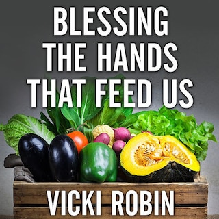Couverture_Blessing the Hands That Feed Us