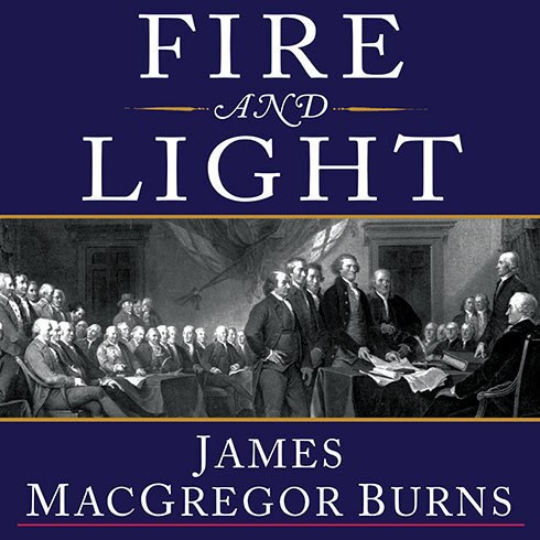 Fire and Light: How the Enlightenment Transformed Our World