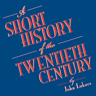 Couverture_A Short History of the Twentieth Century