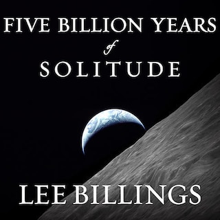Front cover_Five Billion Years of Solitude
