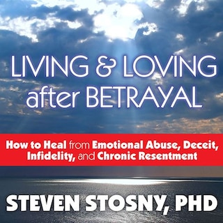 Front cover_Living and Loving After Betrayal