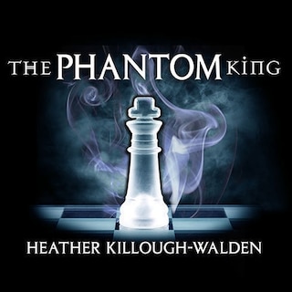 Front cover_The Phantom King Lib/E