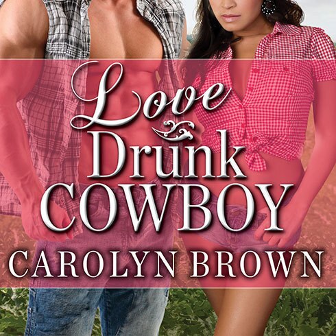 Love Drunk Cowboy