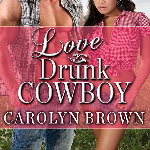 Front cover_Love Drunk Cowboy
